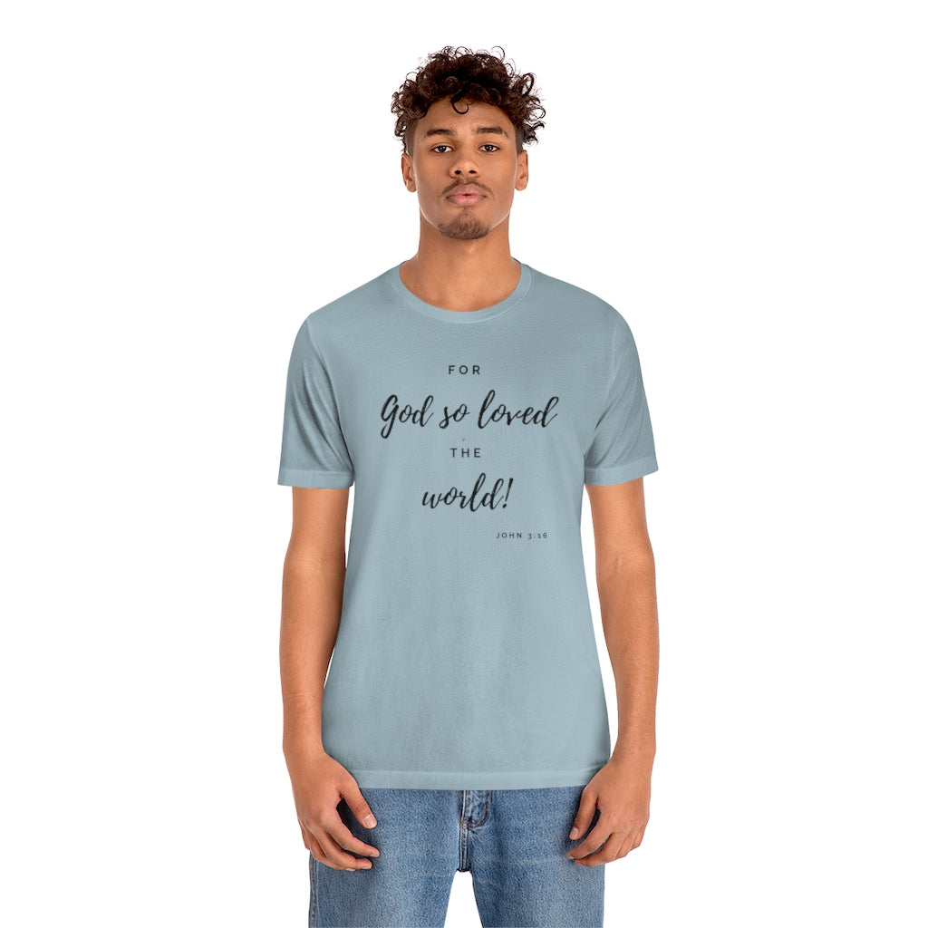 John 3:16 Ultra comfortable Unisex Jersey Short Sleeve Tee