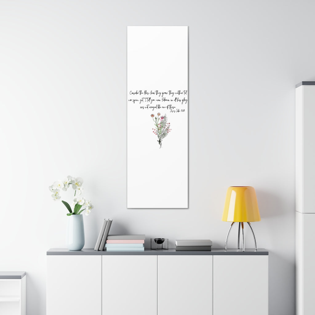 Lilies of the Field Luke 12:27 Canvas Gallery Wraps