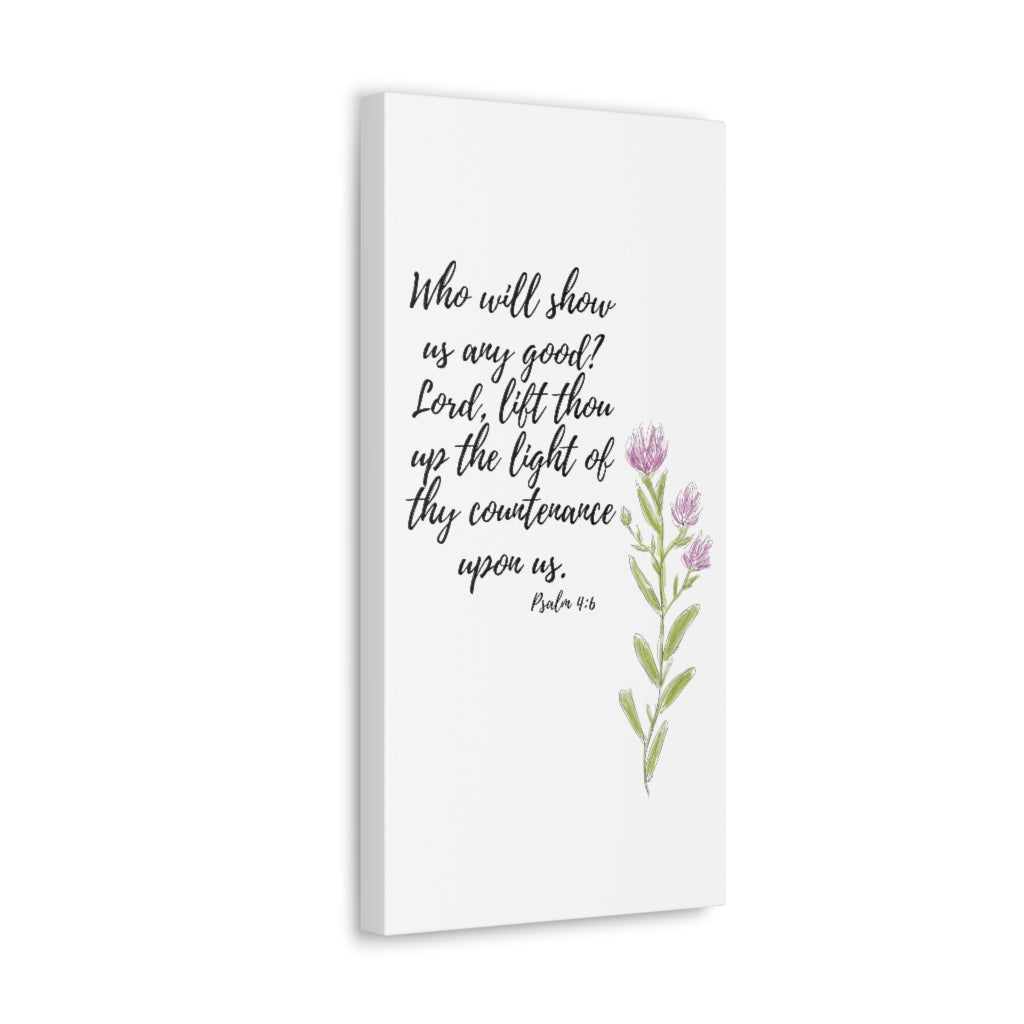Psalm 4:6 Canvas Gallery Wraps